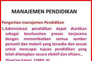 Penjelasan Tentang Pengertian Manajemen Pendidikan