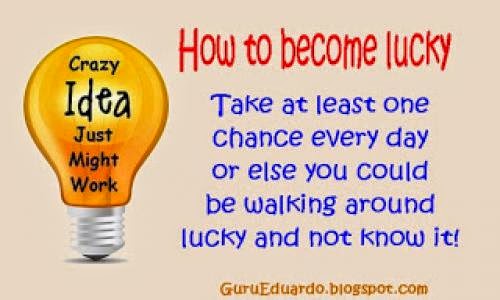 How To Become Lucky