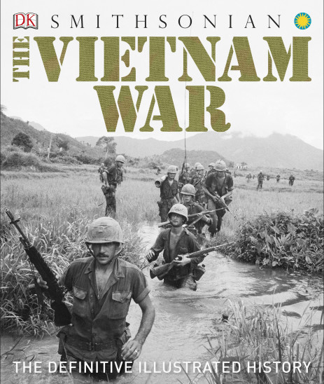 The-Vietnam-War-The-Definitive-Illustrated-History