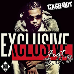 Ca$h Out – Exclusive (feat. B.o.B)