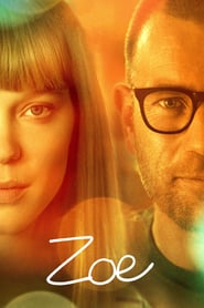 Zoe 2018 Film Complet en Francais