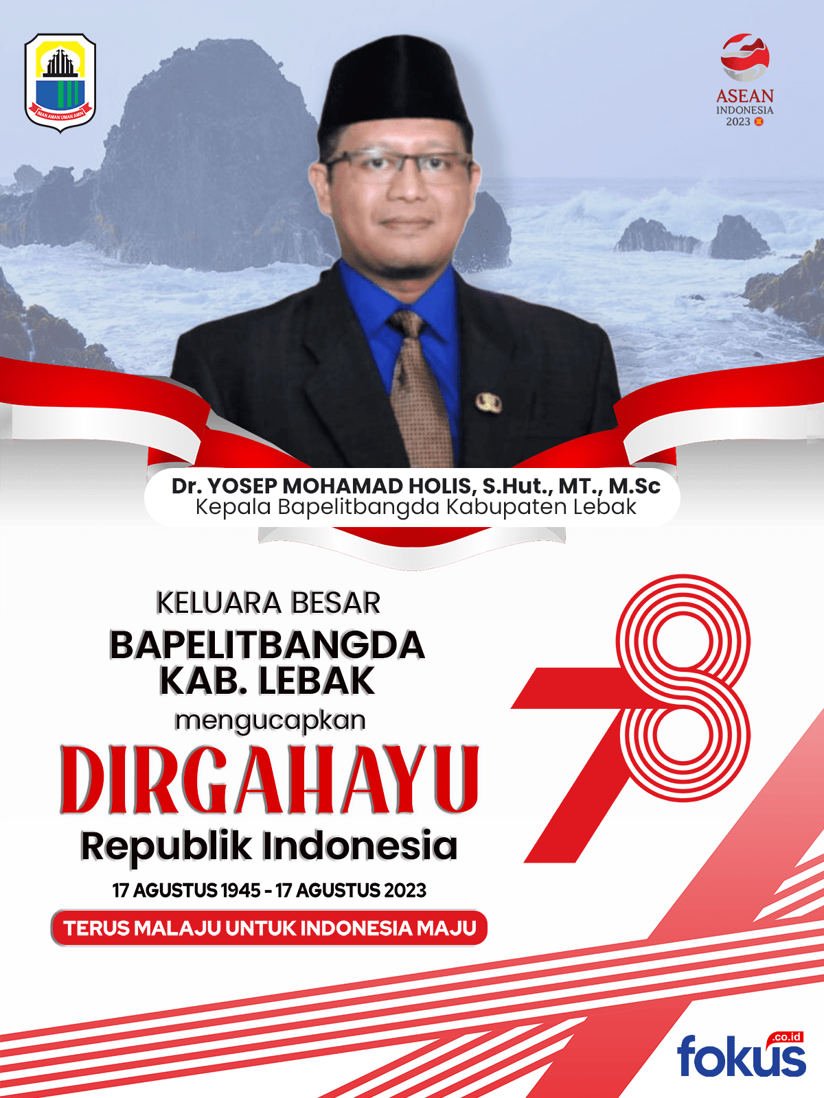 Bapelitbangda Kabupaten Lebak mengucapkan Selamat Hari Kemerdekaan REPUBLIK INDONESIA Ke-78