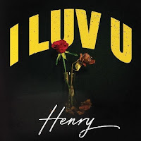 Download Lagu Mp3 MV Lyrics HENRY – I Luv U