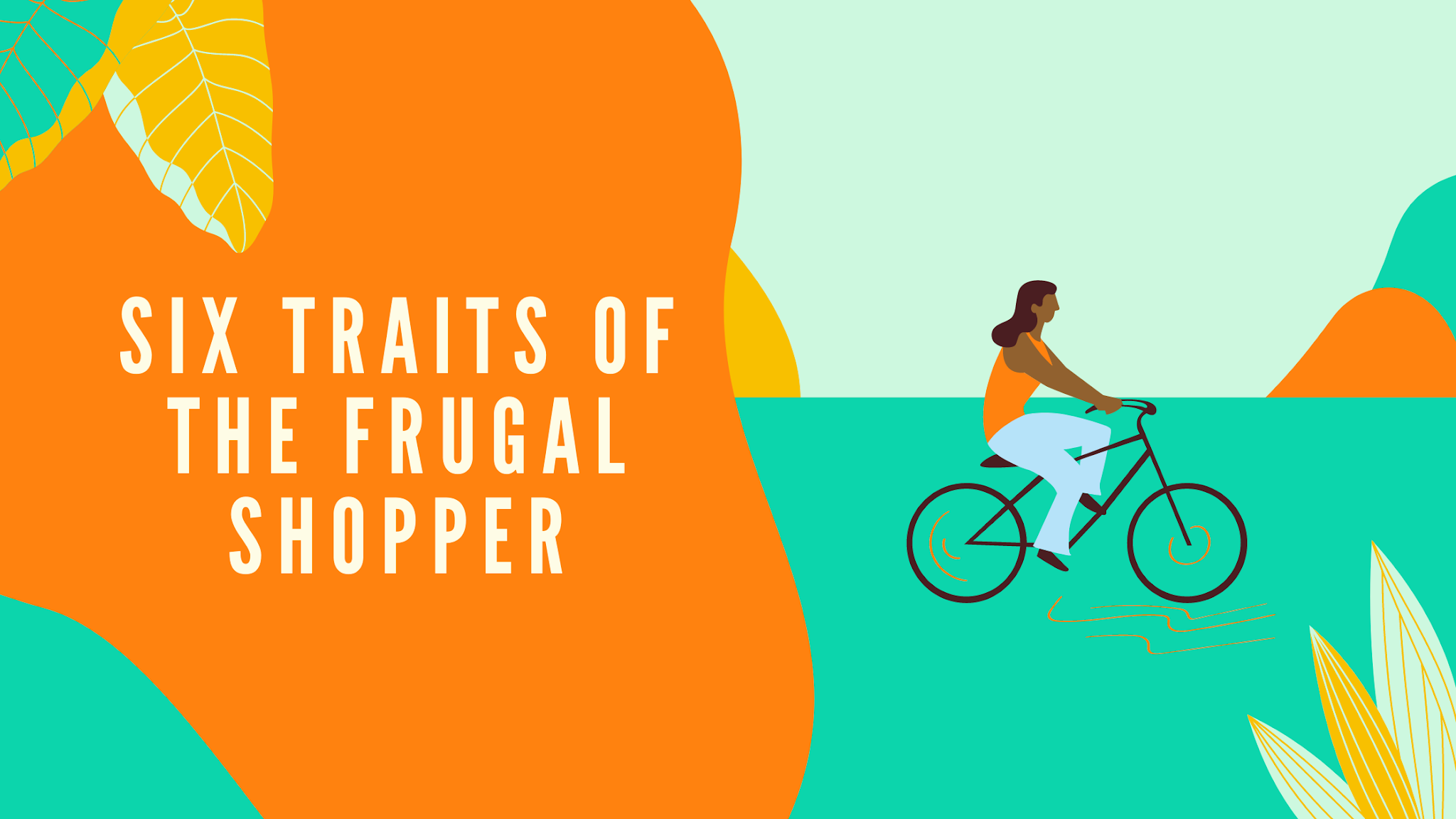 Six Traits of the Frugal Shopper