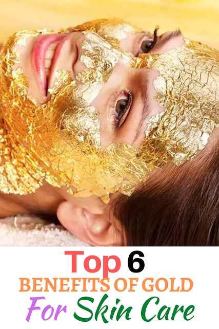 Benefits Of Gold For Skin Care