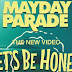 Mayday Parade - “Let’s Be Honest” (Video)