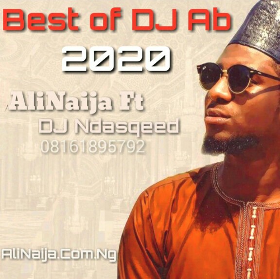 Mixtape: DJ Ndasqeed - Best of DJ Ab 2020