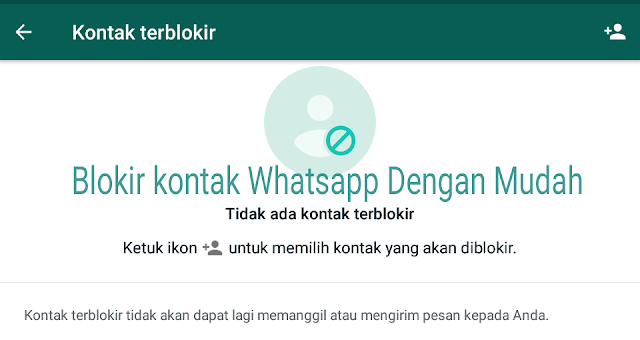 Memblokir kontak di Whatsapp dan Membuka Blokir Tanpa Ribet