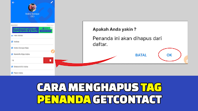 Cara Menghapus Tag Penanda pada Aplikasi GetContact