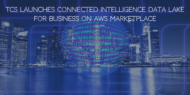 TCS launches Connected Intelligence Data Lake for Business on AWS Marketplace
