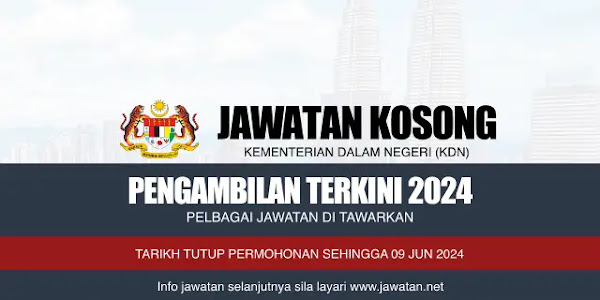 Jawatan Kosong Kementerian Dalam Negeri (KDN) 2024
