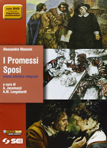 I Promessi sposi. Nuova edizione integrale. Quaderno Manzoni. Per le Scuole superiori. Con DVD