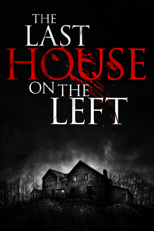[HD] The Last House on the Left 2009 Ganzer Film Kostenlos Anschauen