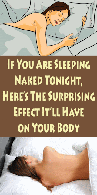 Do You Know What Happens If You Sleep Naked?