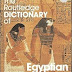 Egyptian Gods and Goddesses - The Routledge Dictionary