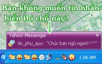 Làm sao ẩn những tin nhắn hiển thị ở góc phải màn hình khi chat Yahoo?