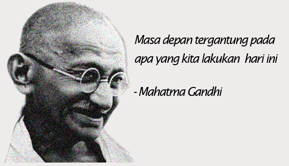 Quote-Kata Kata Bijak Mahatma Gandhi Tentang Kehidupan 