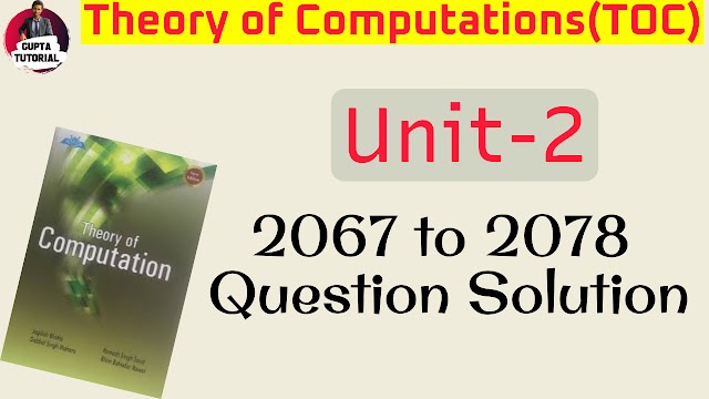 TOC(unit-2) 2067-78 Question Solution 