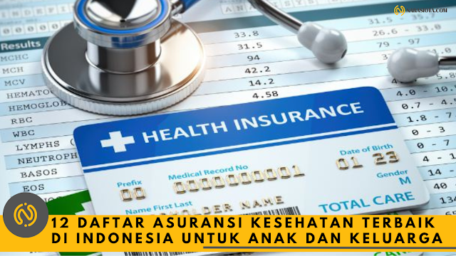 12 Daftar Asuransi Terbaik di Indonesia 2023