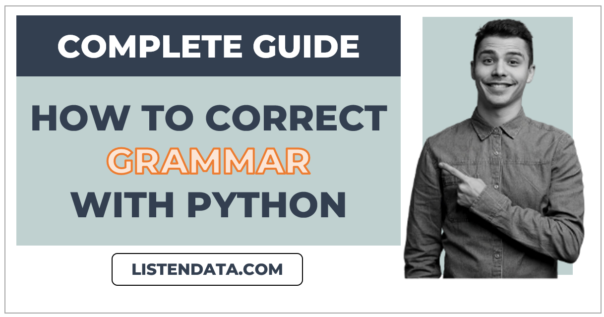 Check and correct grammatical errors using python