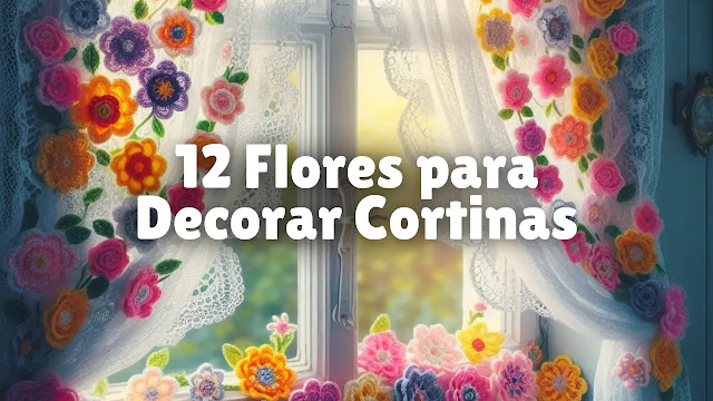 12 Tutoriales de Flores a Crochet para Decorar Cortinas 🌸