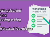 Getting Started Before Creating a Blog on Self-hosted WordPress