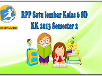  RPP satu lembar Kelas 6 SD KK 2013 Semester  2  Edisi Revisi 2018