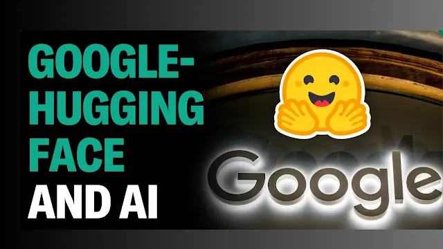 Google’s Hugging Face deal puts ‘supercomputer’ power behind open-source AI