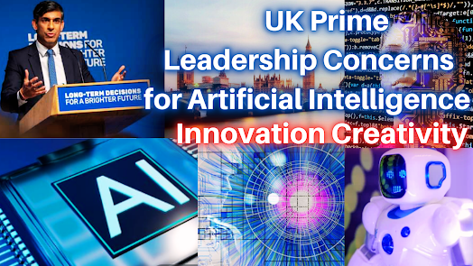 UK Prime Leadership Concerns for Artificial Intelligence