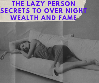 THE SECRETS OF THE LAZY PERSON FOR WEALTH AND FAME OF THE NIGHT