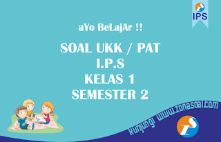  Contoh soal latihan ulangan UKK PAT mata pelajaran IPS tingkat sekolah dasar Kelas  Soal Latihan Ulangan UKK IPS Kelas 1 Semester 2 Plus Kunci Jawaban