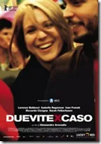 Due Vite Per Caso