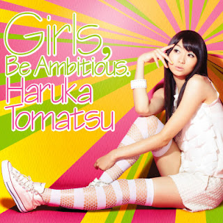 [音楽 – Single] 戸松遥 / Haruka Tomatsu – Girls, Be Ambitious (2010/Flac/RAR)