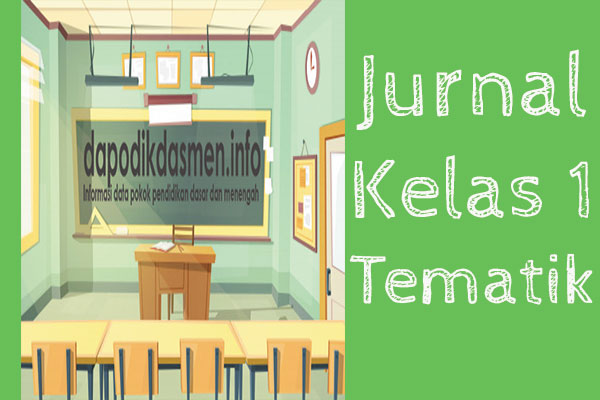 Jurnal Harian Kelas 1 Semester 1 dan 2