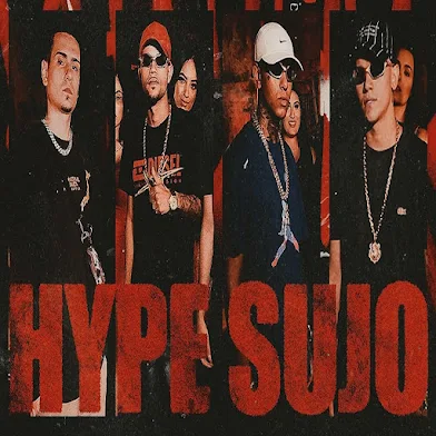 MC Dkziin, MC Pablo, MC NG - Hype Sujo