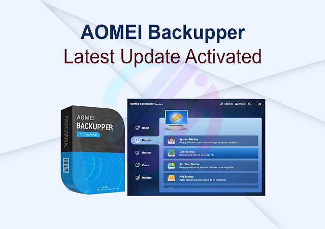 AOMEI Backupper Latest Update Activated