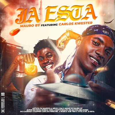 Mauro By - Já Está (feat Carlos Kwester) |Download Mp3