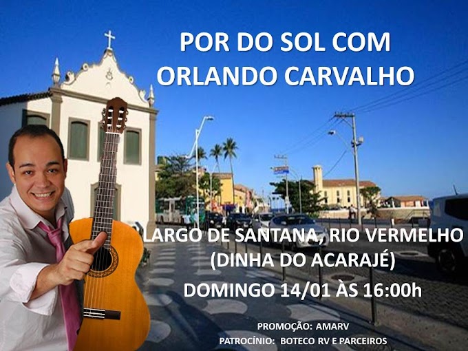 Pôr do Sol no Largo de Santana com Orlando Carvalho