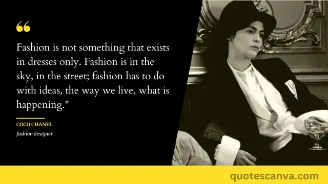 best coco chanel quotes, chanel quotes, quote coco chanel, coco chanel phrases, coco chanel famous quotes, coco chanel sayings, top 10 coco chanel quotes, coco chanel luxury quote,