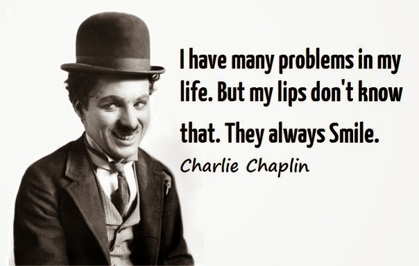 Positive Thinking: Charlie Chaplin Quote