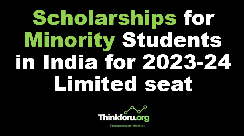 Cover Image of Scholarships for Minority Students in India for 2023-24 Limited seat