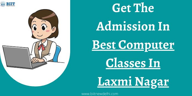 Best computer classes in Laxmi Nagar