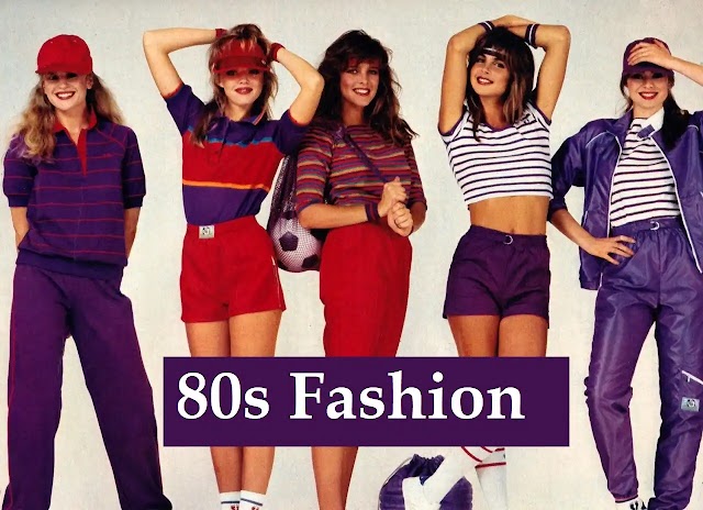  80s Fashion: Explore 80s Fashion with Son Rise Blogs