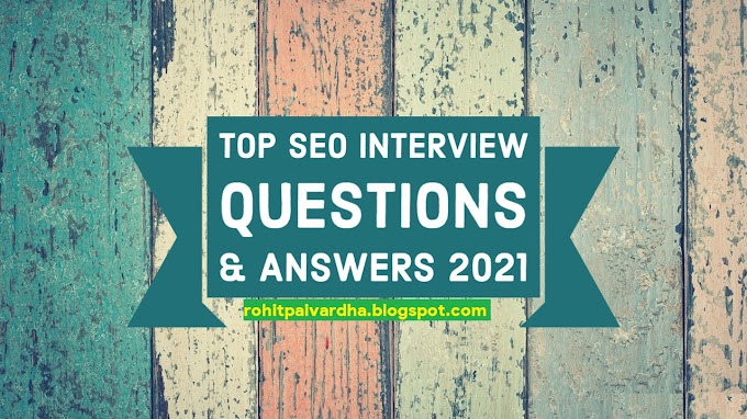 Top 20 Search Engine Optimization (SEO) Interview Questions 2021 - Digital Paivardha