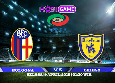 PREDIKSI BOLOGNA VS CHIEVO 9 APRIL 2019