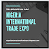 NIGERIA INTERNATIONAL TRADE EXPO