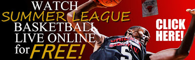  Watch NBA Summer League Chicago Bulls Basketball Live Online For FREE!