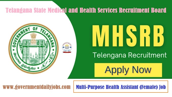 TS MHSRB MULTI PURPOSE HEALTH ASSISTANT RECRUITMENT 2023: APPLY ONLINE FOR 1520 POSTS
