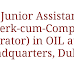 Junior Assistant (Clerk-cum-Computer Operator) in OIL at field Headquarters, Duliajan