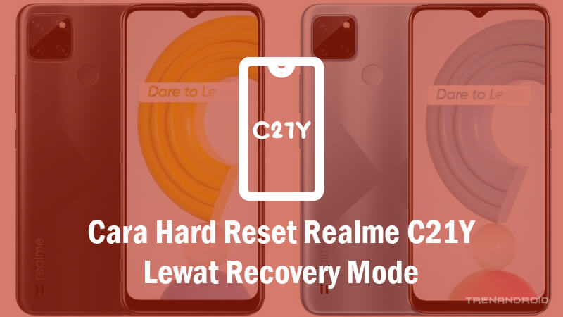 Cara Hard Reset Realme C21Y Lewat Recovery Mode